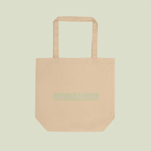 "SUSTAINABLE LUXURY" ORGANIC COTTON TOTE BAG